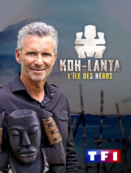 Le Retour Du Héros Streaming Koh-Lanta, l'île des héros en Streaming sur TF1 - Molotov.tv