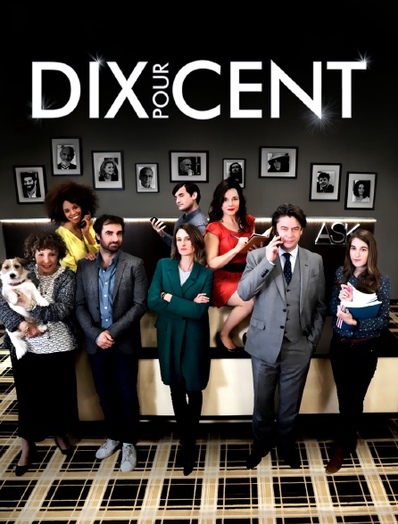 Dix Pour Ent Streaming Dix pour cent en Streaming - Molotov.tv