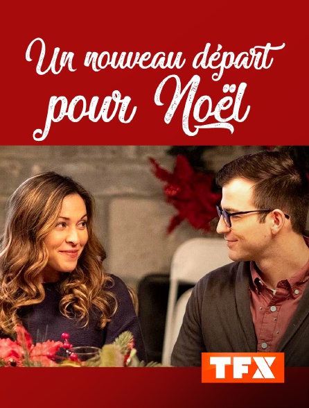 Un Nouveau Chapitre Pour Noël Film Un nouveau départ pour Noël en Streaming sur TFX - Molotov.tv