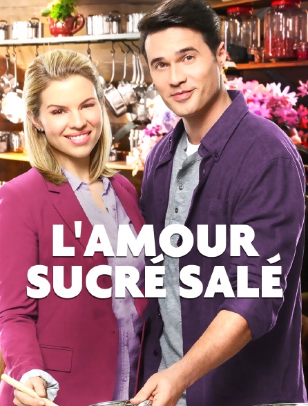 Sucre Comme L'amour Film L'amour sucré salé en Streaming - Molotov.tv