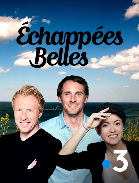 Echappées Belles En Replay Et En Streaming Echappées belles en Streaming & Replay sur France 3 - Molotov.tv