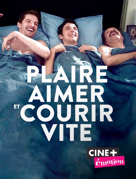 Aimer Plaire Et Courir Vite Streaming Plaire, aimer et courir vite en Streaming sur Ciné+ Emotion - Molotov.tv