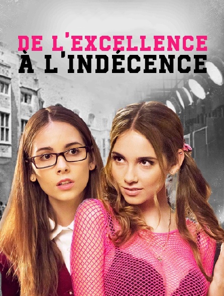 De L'excellence à L'indécence De l'eXcellence à l'indécence en Streaming - Molotov.tv