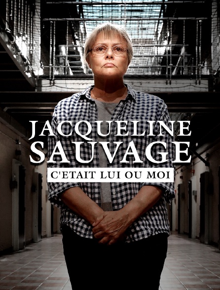 Film Jacqueline Sauvage Streaming Jacqueline Sauvage : c'était lui ou moi en Streaming - Molotov.tv
