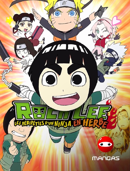 Rock Lee Les Péripéties D Un Ninja En Herbe Rock Lee : les péripéties d'un ninja en herbe en Streaming & Replay sur