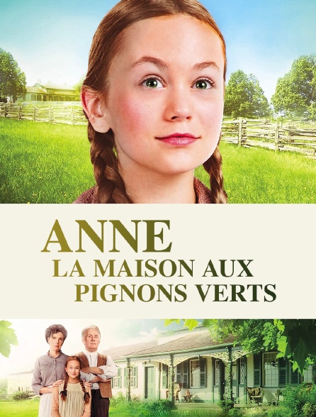 Anne Et La Maison Aux Pignons Verts Streaming