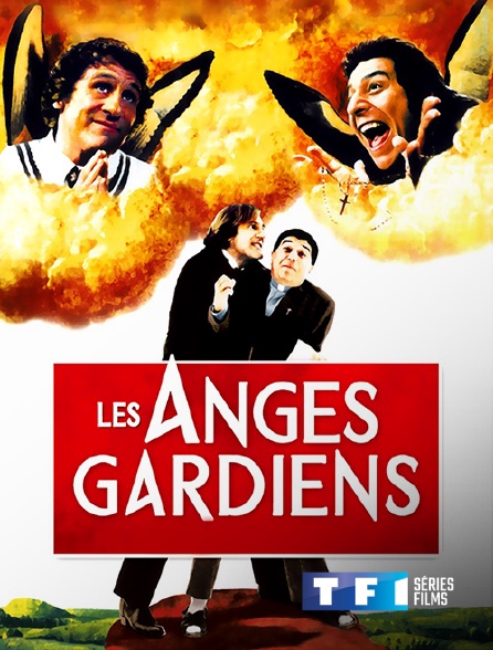 Les Anges Gardiens Film Complet Les anges gardiens en Streaming sur TF1 Séries Films - Molotov.tv