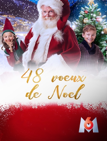 48 Voeux De Noël 48 voeux de Noël en Streaming sur M6 - Molotov.tv