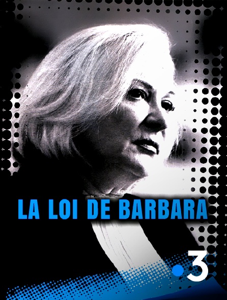 La Loi De Barbara - Le Coupable Idéal Streaming La loi de Barbara en Streaming sur France 3 - Molotov.tv