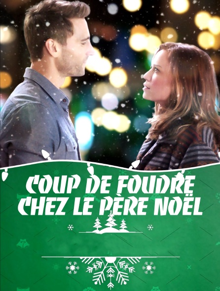 Coup De Foudre Chez Le Père Noël Streaming