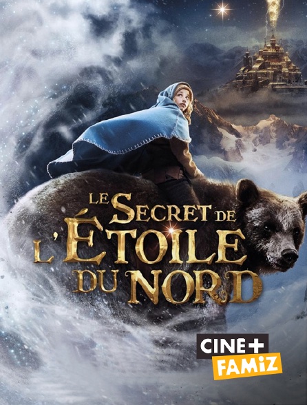 Le Secret De L'étoile Du Nord En Streaming Sur Ciné+ Famiz - Molotov.tv