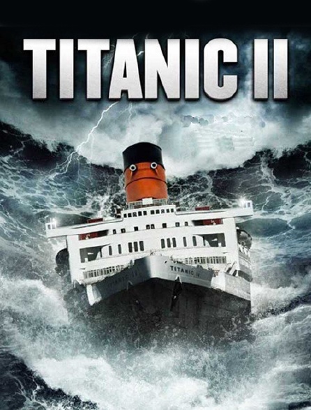 Regarder Titanic En Streaming Titanic 2 en Streaming - Molotov.tv