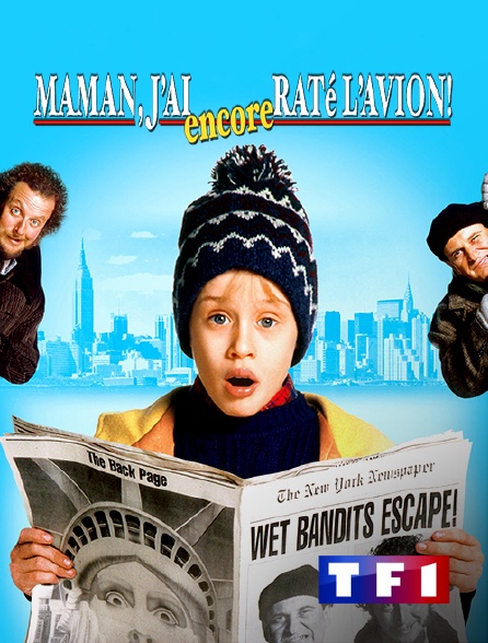 Maman J Ai Encore Raté L Avion Replay Regardez Maman, j'ai encore raté l'avion sur TF1 avec Molotov