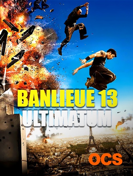 Banlieue 13 Film Streaming Banlieue 13 : ultimatum en Streaming sur OCS - Molotov.tv