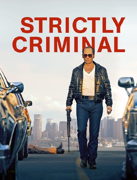 Strictly Criminal Streaming Vf Strictly Criminal en Streaming - Molotov.tv