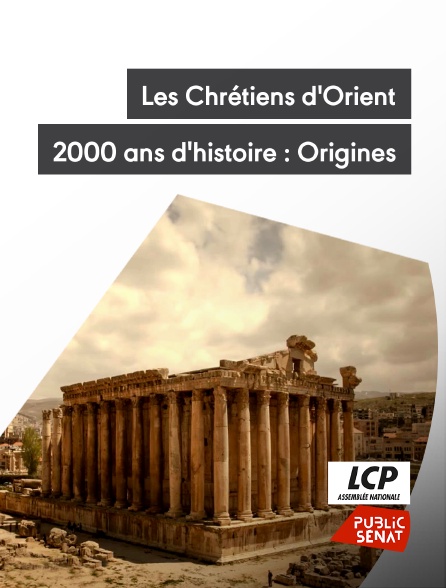 Les Chrétiens d'Orient, 2000 ans d'histoire : Origines en ...