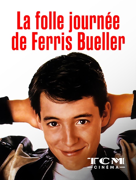 La Folle Journée De Ferris Bueller Streaming Vf La folle journée de Ferris Bueller en Streaming & Replay sur TCM Cinéma