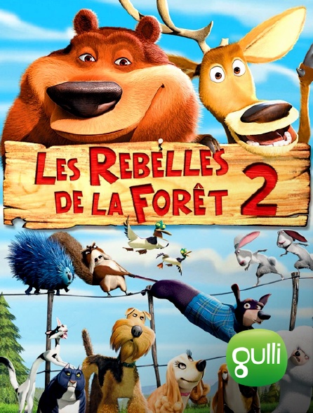 Les Rebelles De La Forêt 2 Streaming Regardez Les rebelles de la forêt 2 sur Gulli avec Molotov