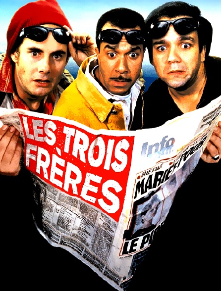 Les Trois Frères 2 Streaming Les trois frères en Streaming - Molotov.tv