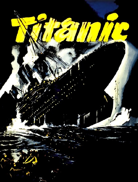 Regarder Titanic En Streaming Titanic en Streaming - Molotov.tv