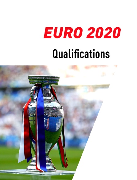 Euro 2020 - Qualifications en Streaming - Molotov.tv