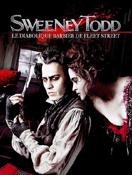 Sweeney Todd Le Diabolique Barbier De Fleet Street Streaming Vf Sweeney Todd, le diabolique barbier de Fleet Street en Streaming