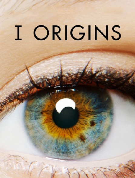 I Origins Streaming Vf I Origins en Streaming - Molotov.tv