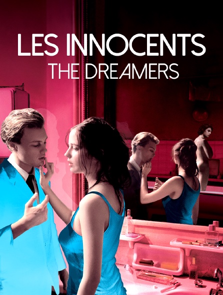 The Dreamers Streaming Vostfr Innocents : The Dreamers en Streaming - Molotov.tv