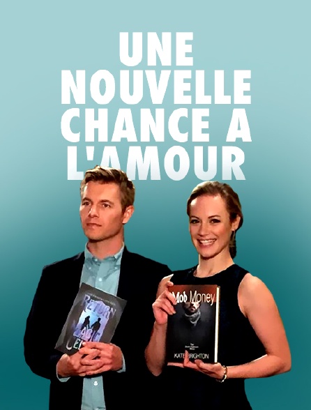 Une Nouvelle Chance Streaming Une nouvelle chance à l'amour en Streaming - Molotov.tv