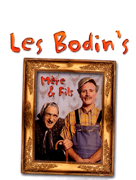 les bodins mere et fils gratuitement