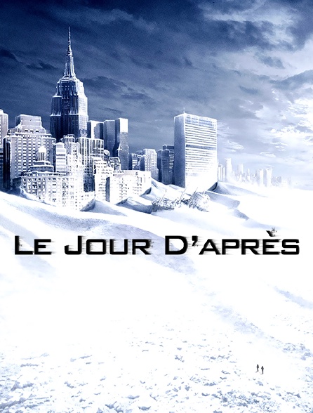 Le Jour D Après Streaming Le jour d'après en Streaming - Molotov.tv