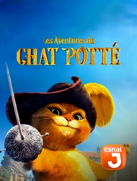 Les Aventures Du Chat Potté En Streaming Replay Sur Canal