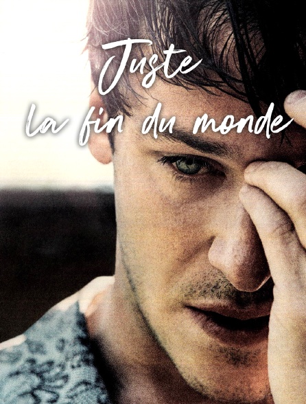 Juste La Fin Du Monde En Streaming Juste la fin du monde en Streaming - Molotov.tv