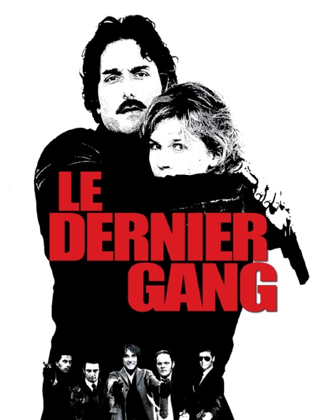 Le Dernier Gang Streaming Vf Le dernier gang en Streaming - Molotov.tv