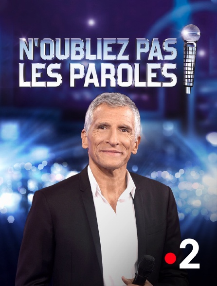 N Oubliez Pas Les Paroles En Direct N'oubliez pas les paroles en Streaming & Replay sur France 2 - Molotov.tv