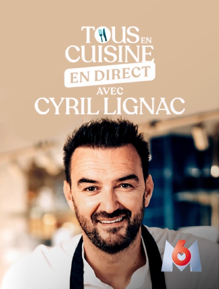 Tous en cuisine, en direct avec Cyril Lignac en Streaming ...