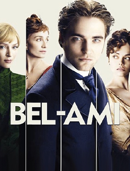 Bel Ami Streaming Complet Bel Ami en Streaming - Molotov.tv