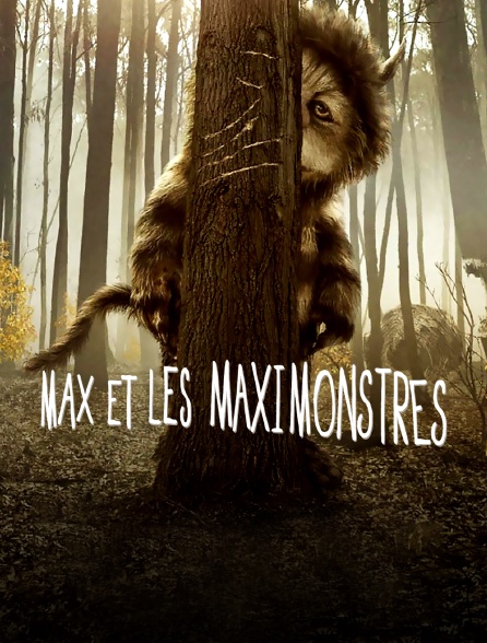 Max et les Maximonstres en Streaming - Molotov.tv