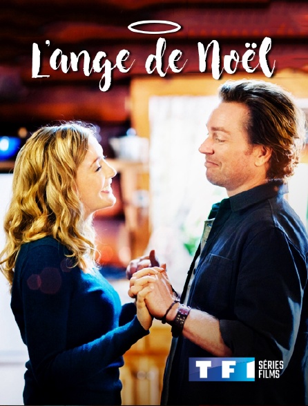 L Ange Secret De Noël L'ange de Noël en Streaming sur TF1 Séries Films - Molotov.tv