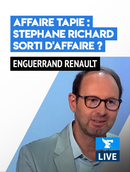 Affaire Tapie : Stéphane Richard sorti d'affaire ? Les ...