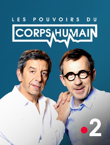 Les Pouvoirs Extraordinaires Du Corps Humain Streaming Gratuit Les pouvoirs extraordinaires du corps humain en Streaming sur France 2