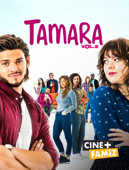 Tamara 2 Film Complet En Francais Tamara Vol.2 en Streaming sur Ciné+ Famiz - Molotov.tv
