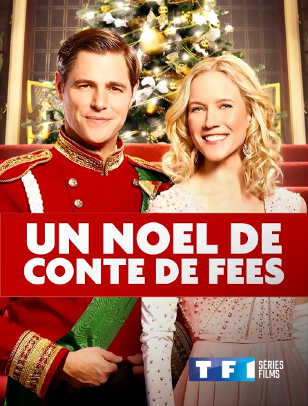 Un Noel De Conte De Fee Un Noël de conte de fées en Streaming sur TF1 Séries Films - Molotov.tv