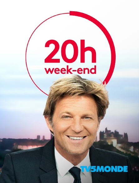 Journal 20H00 Week-end en Streaming & Replay sur TV5MONDE ...