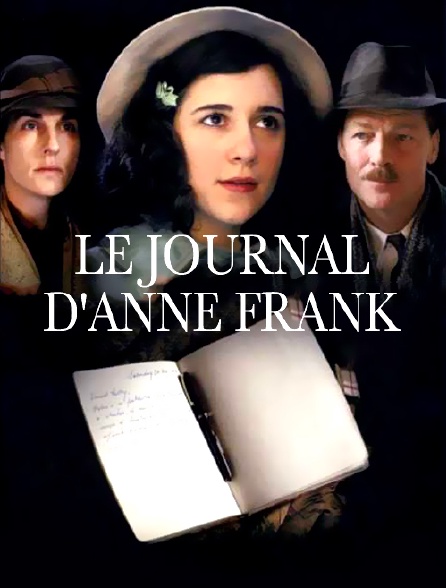 Le Journal D Anne Frank Film 2009 Le journal d'Anne Frank en Streaming - Molotov.tv