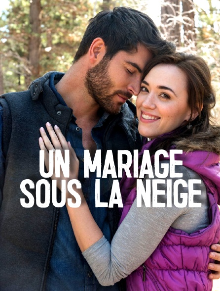 Un Mariage Sous La Neige Un mariage sous la neige en Streaming - Molotov.tv