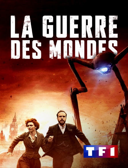 Guerre Des Mondes Streaming La guerre des mondes en Streaming sur TF1 - Molotov.tv