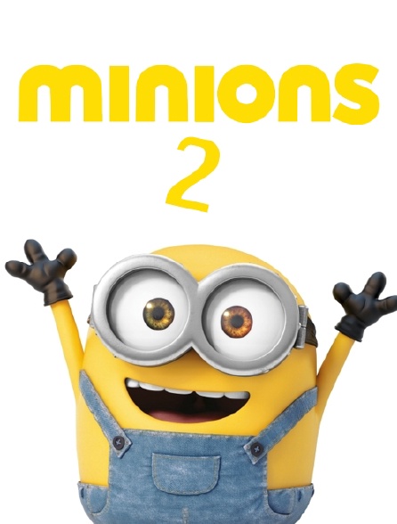 Les Minions 2 Streaming Minions 2 en Streaming - Molotov.tv