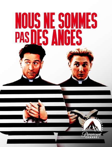 Film Nous Ne Sommes Pas Des Anges Nous ne sommes pas des anges en Streaming sur Paramount Channel