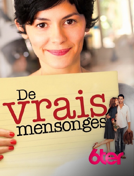De Vrais Mensonges Streaming